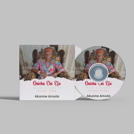 Onicha Chi Efo Vol...3